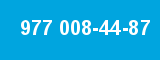 977 008-44-87 977 008-44-87
